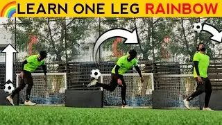 Learn This Amazing Skill |One Leg Rainbow Flick (English Subtitles)