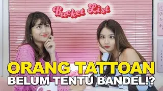 MIRRIAM EKA TATTOOAN TAPI GAK BANDEL KOK #BUCKETLIST