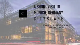 Cityscape: A short trip to Munich, Germany.