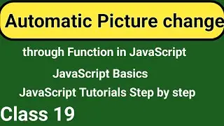 How to change image automatically every second  in javascript|Web designing course Lecture 99