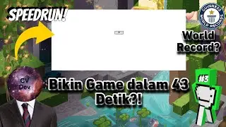[Speedrun #3] Bikin Game Dalam 43 Detik? II World Record? @AlCentauriDev