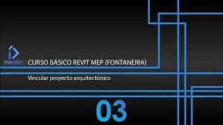 Revit MEP 2019 (Fontaneria) Vincular proyectos arquitectónico - Tutorial básico 03