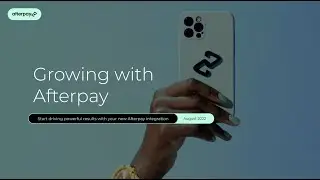 Webinar: Growing with Afterpay