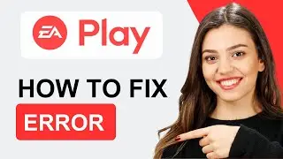 How To Fix You Don't Have Access Error In EA Desktop App | Step-By-Step Guide (2024)