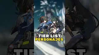 Zenless Zone Zero Tier List Personajes 1.1 | Zenless Zone Tier list characters 1.1