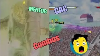 1 cac and 6 MENTOR COMBOS |DragonBall Xenoverse 2