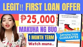 Legit‼️Makuha ng Buo yong ₱25,000💸 Loan offer  on my First Loan application! but watch muna‼️