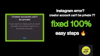 creator account cannot be private | Instagram error fixed | Tech More |