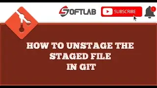 #12 HOW TO UNSTAGE THE STAGED FILE IN GIT