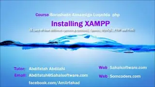 Barashada php Afsomali:Installing Xampp