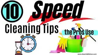 10 Speed Cleaning Tips the Pros Use