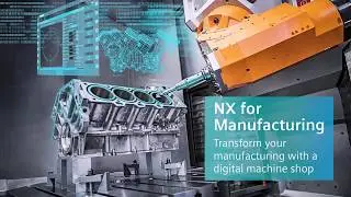 New NX for manufacturing overview