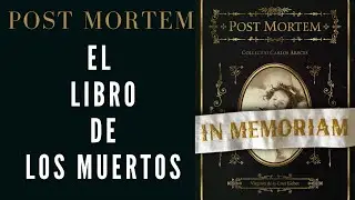 UNBOXING & REVIEW POST MORTEM BOOK - COLLECTION CARLOS ARECES / 🇪🇸 IN SPANISH - DonGregorioYJack