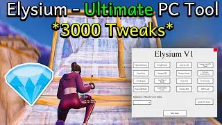 The *BEST* FPS Boost Tool is HERE !💎 | 3000 Tweaks| (Elysium)