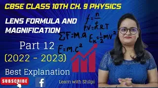 CBSE Class 10th Ch. 9 | Light Reflection and Refraction| ( 2022 - 2023)