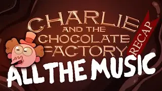 Charlie and the Chocolate Factory Recap OST - Music from Cas Van De Pol's Cartoon