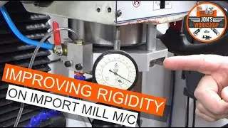 Improving Rigidity on a RongFu Clone Milling Machine