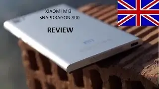 Xiaomi Mi3 Snapdragon 800 Full Review of the WCDMA version - English