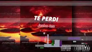 TE PERDI JONIXX-TEN