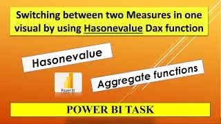 Showing different Measures in one field in Matrix visual by using Dax || Power BI Task 2022 ||