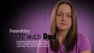 Supporting Out With Dad - a documentary