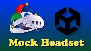 Test Unity Projects Without a Headset - Mock HMD
