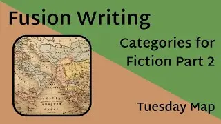 Zettelkasten Categories for Fiction Part 2 - Map