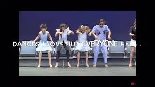 Dances that I love that everyone hates/ underated dances
