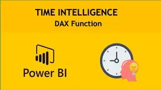 Complete Time Intelligence Dax Function in Power BI | Time Intelligence calculations with Power BI