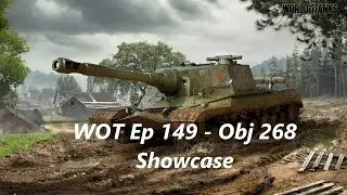 WOT Ep 149 - Obj 268 Showcase updates (Analysis)