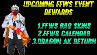 FFWS EVENT NEW BAG SKIN| DRAGON AK RETURN | FFWS CALENDAR