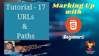 T17 - URLs and Paths - Marking up with HTML (Beginners)