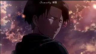 AMV • Levi Ackerman - Reluctan Heroes [Shingeki No Kyojin]