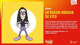 Vacaciones para armar | La rueda mágica de Fito