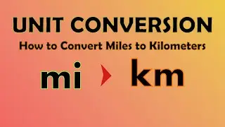 Unit Conversion - Miles to Kilometers (mi to km)