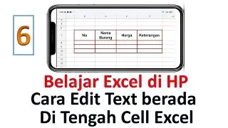 Edit Text berada di Tengah Tengah Cell Excel