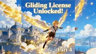 Genshin Impact Part 4 | Gliding License Quest Complete | Lepus Chapter Act I
