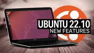 Ubuntu 22.10: What's New?