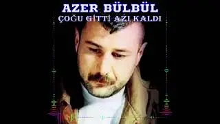 AZER BÜLBÜL _ ÇOĞU GİTTİ AZI KALDI (NOSTALJİ) #music 🎶😍🎶❤🎶😍❣❤😍❣❤ (with Turkish Subtitle)