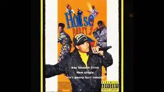 Nay Smooth Frink - Ain't Gonna Hurt Nobody