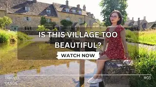 Cotswolds Lower Slaughter: Welcome to a Fairytale Land.