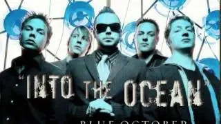 Into The Ocean - Blue October
