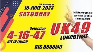 UK 49 Lunchtime Prediction - 10 June 23 - Uk 49 lunchtime prediction for today | GP 205
