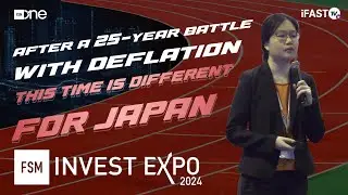 After a 25-year battle with deflation, this time is different for Japan | FSM Invest Expo 2024