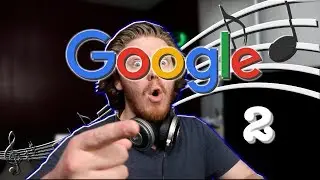 Singing Songs with Google Autocompleted Lyrics 2!