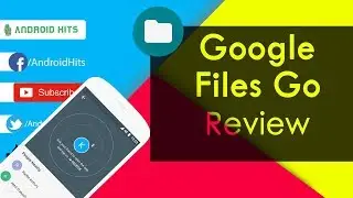 Google Files Go App Review (Unreleased App) - App UI, Features, Settings, Share Option Explained