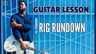 Rig Run Down