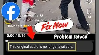 Fix “This Original Audio Is No Longer Available” Facebook Reels Problem | Fb Reels Audio Not Working
