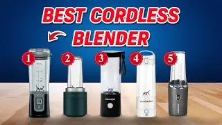 Best Cordless Blender 2025: These 5 Blenders Make Smoothies Without a Plug!