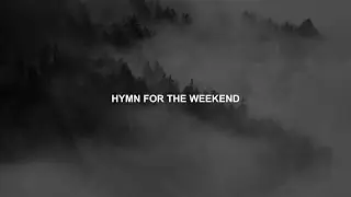 Krayvent - Hymn For The Weekend (feat. Alice Geary) [Lyric Video]